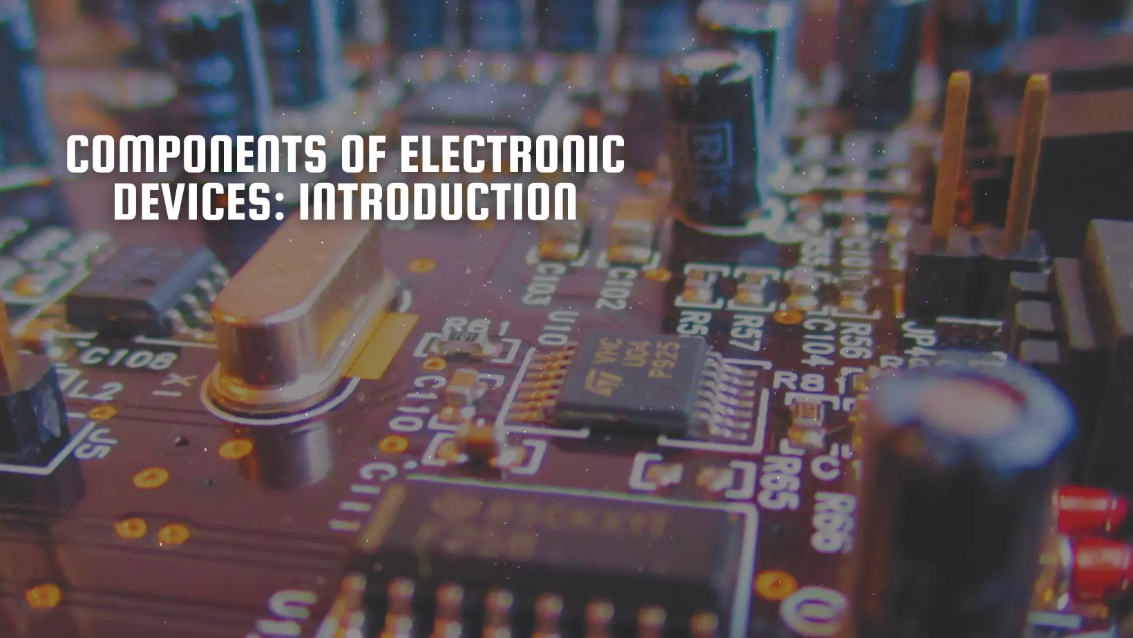 components of electronic devices